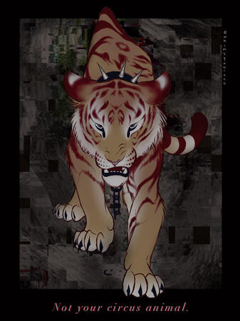 &quot;Not Your Circus Animal&quot;